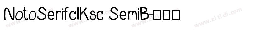 NotoSerifcIKsc SemiB字体转换